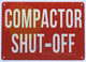 Compactor Shut-Off Sign