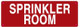 SIGN Sprinkler Room