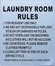 SIGN LAUNDRY ROOM RULES