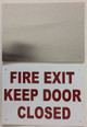 FIRE EXIT KEEP DOOR CLOSED SIGNAGE