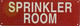 SIGNAGE SPRINKLER ROOM