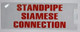 SIGN STANDPIPE SIAMESE CONNECTION