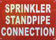 SPRINKLER STANDPIPE CONNECTION SIGN