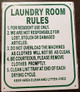 Laundry Room Rules Signage (,Aluminium -Rust Free)