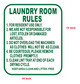Laundry Room Rules  (,Aluminium -Rust Free)