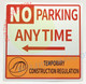 SIGN NO PARKING ANYTIME WITH