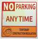 NO PARKING ANYTIME SIGNAGE