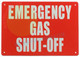 Sign EMERGENCY GAS SHUT OFF