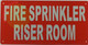 Signage FIRE SPRINKLER RISER ROOM