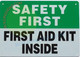 FIRST AID KIT INSIDE SIGN 7X10 White/GREEN -ref21022
