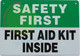 Sign FIRST AID KIT INSIDE  7X10 White/GREEN -ref21022