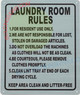 Sign LAUNDRY ROOM RULES