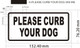 Signage PLEASE CURB YOUR DOG