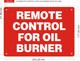 Signage REMOTE CONTROL FOR OIL BURNER
