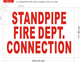 Signage STANDPIPE FIRE DEPT CONNECTION