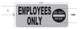 HPD SIGN-The "Employee Only" sign is used to indicate restricted access to specific areas within a building or workplace. The sign is typically used to restrict access to areas such as employee break rooms, storage areas, offices, or other areas that are not intended for public use.