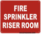 FIRE SPRINKLER RISER ROOM  SIGNAGE