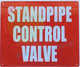 SIGNAGE STANDPIPE CONTROL VALVE