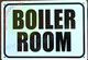 BOILER ROOM SIGN (7X10,WHITE BRUSH SILVER BACKGROUND,ALUMINUM)