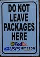Sign DO NOT LEAVE PACKAGES HERE