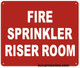Sign FIRE SPRINKLER RISER ROOM