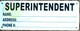 HPD SUPERINTENDENT SIGN (8.5 X 3,WHITE,ALUMINUM) -ref16822