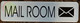 MAIL ROOM SIGN (2x7.75  BRUSH SILVER,ALUMINUM) -ref16822