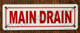 MAIN DRAIN SIGN