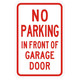 NO PARKING IN FRONT OF GARAGE DOOR SIGN (9X14,WHITE,ALUMINUM)