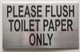 PLEASE FLUSH TOILET PAPER ONLY SIGN