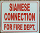 Sign SIAMESE CONNECTION FIRE DEPT