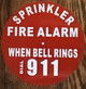 SPRINKLER FIRE ALARM WHEN BELL RINGS DIAL 911  SIGN (7 INCH,RED,ALUMINUM) -ref16822