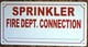 Sign SPRINKLER FIRE DEPARTMENT CONNECTION WITH LINE