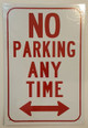 NO PARKING ANY TIME WITH DOUBLE ARROW Sign