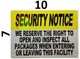 Security Notice: WE Reserve The Right to Open and INSPECT All Packages When Entering OR Leaving This Facility