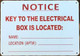 KEY TO THE ELECTRICAL BOX IS LOCATED SIGN