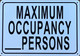 MAXIMUM OCCUPANCY PERSONS SIGN