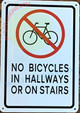 SIGN NO BICYCLES