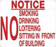 SIGN NOTICE NO SMOKING DRINKING LOITERING sign