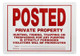 POSTED PRIVATE PROPERTY SIGNS