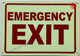 Photoluminescent EMERGENCY EXIT