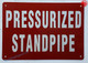 PRESSURIZED STANDPIPE Signage