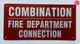 COMBINATION FIRE DEPARTMENT CONNECTION