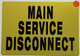 Main Service Disconnect Signage