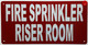 FIRE SPRINKLER RISER ROOM Signage