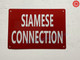 SIAMESE CONNECTION Signage