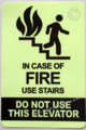 IN CASE OF FIRE USE STAIRS GLOW