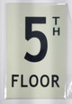 Floor number Five (5) SIGNAGE/ GLOW IN THE DARK "FLOOR NUMBER" SIGNAGE