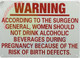 Warning According to Surgeon General