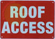 ROOF Access